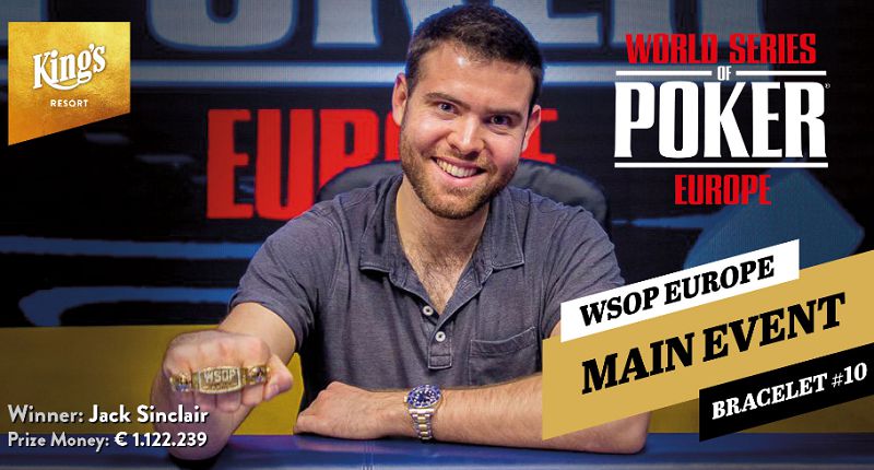 WSOP Europe Main Event – Braccialetto a Jack Sinclair, battuto in heads up Laszlo Bujtas. Quarto Ryan Riess