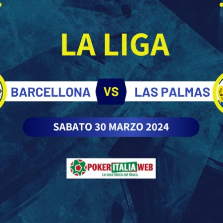 Pronostico Barcellona-Las Palmas di La Liga del 30/03/2024