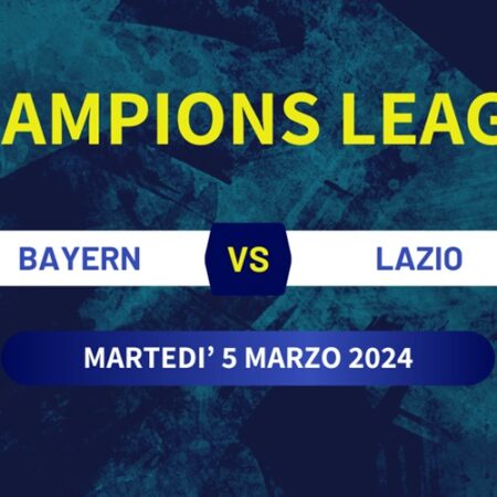 Bayern Monaco-Lazio, pronostico, quote scommesse e risultato esatto