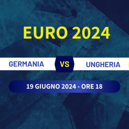 Pronostico Germania-Ungheria di Euro 2024 del 19/06/2024