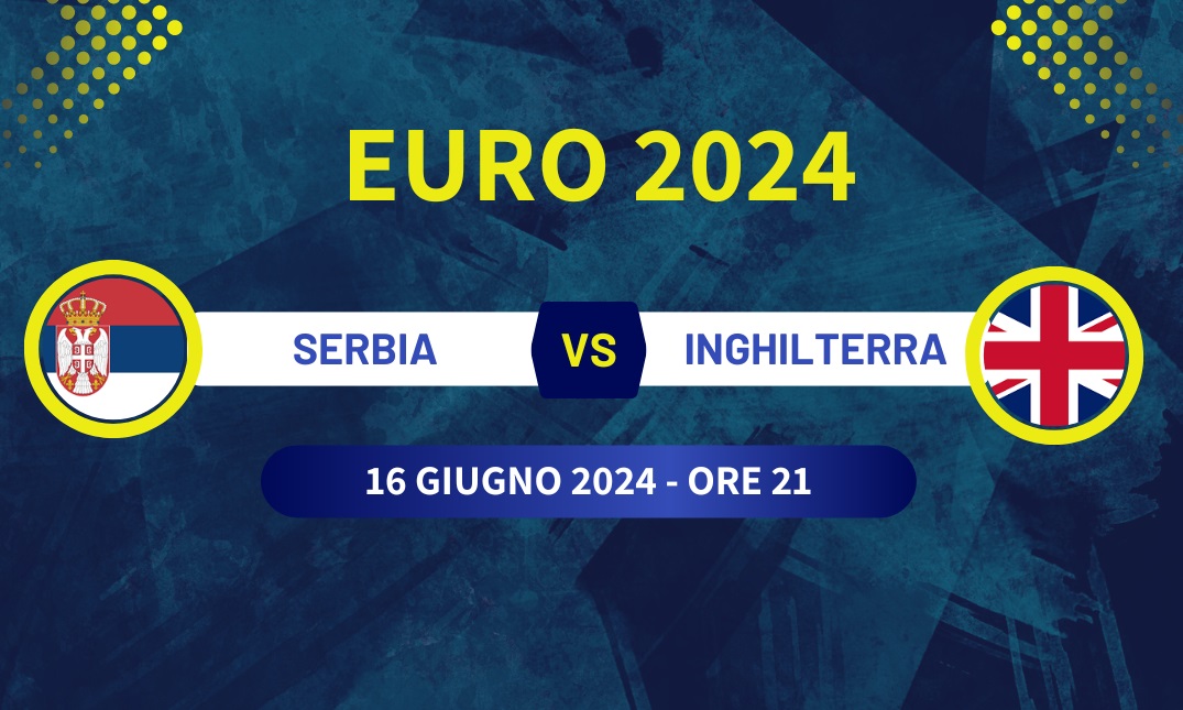Pronostico Serbia-Inghilterra di Euro 2024