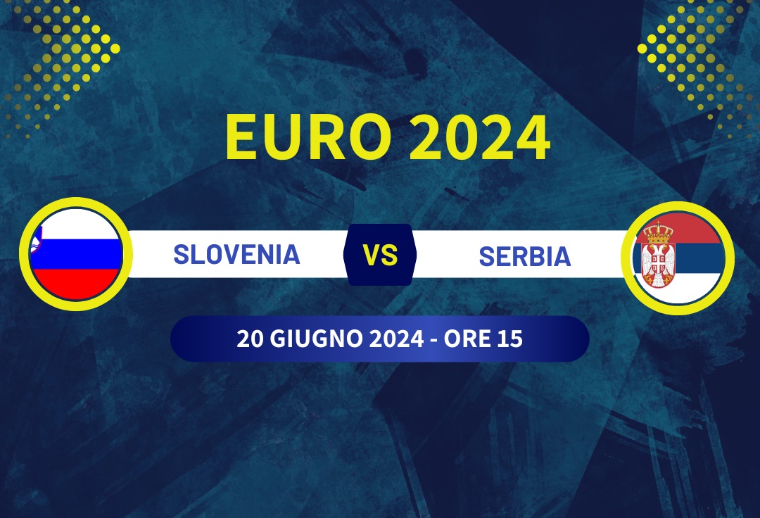 Pronostico Slovenia-Serbia di Euro 2024