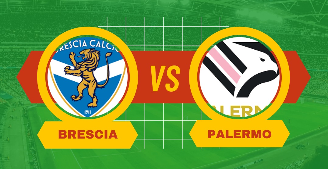 Pronostico Brescia-Palermo di Serie B