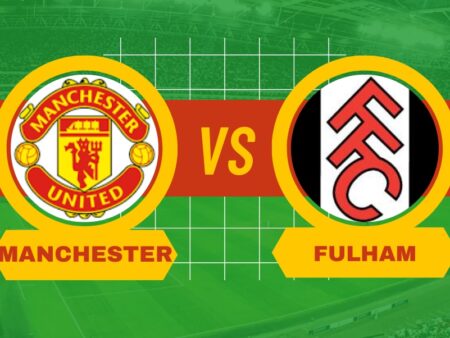 Pronostico Manchester United-Fulham, quote scommesse e formazioni