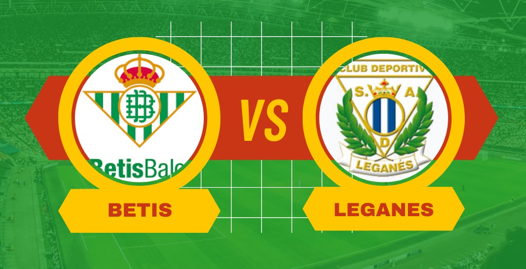 Pronostico Betis-Leganes di La Liga